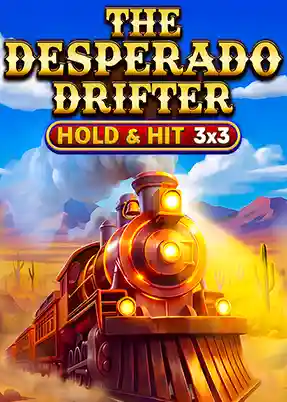 The Desperado Drifter - Hold & Hit 3x3